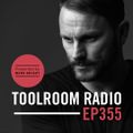 MKTR 355 - Toolroom Radio with guest mix from Seff