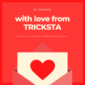 DJ Tricksta - With Love From Tricksta