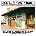 March 2015 BACK TO MY DARK ROOTS Underground House / Male Vocals (SAL RITES XXXVI BLACK PARTY) Mix