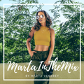 Marta In The Mix - A legjobb márciusi dance felvételek (2021)