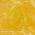 Pleasure Centre w/ DJ Ketaflush - 10th April 2021
