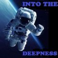 INTO THE DEEPNESS