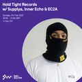 Hold Tight Records w/ Supplya, Inner Echo & EC2A - 7th FEB 2021