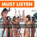 Art  Of The Mixtape - Croatia Boat Party