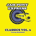 Jam Pony Express - Classics Mix #6 (Slic Vic & Kramtronix)