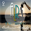 Aiko & ALR Present Balearic Sounds 2