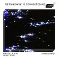 RADIO KAPITAŁ: Piernikowski Is Connected 12 (2022-01-09)