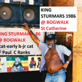 Sturmars @ Bogwalk St Catherine 86 (early B-Cat- F Paul- Jr cat- C ranks-B Man- host Barry G) DBcd