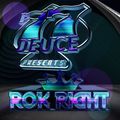 77Deuce Ent Presents: ROK RIGHT - IT'S MOST DOPE (Trap Mix)