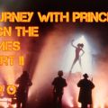 Journey with Prince -  Sign of the times & Bootleg part II