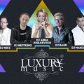 Luxury Music 2015 - DJ NEJTRINO, DJ BAUR, DJ ANNA KHILKEVICH
