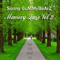 Sonny GuMMyBeArZ - Memory Lane Volume 2