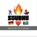 Sgubhu Mix Vol. 3 - South African Afro House, Gqom, Amapiano