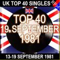 UK TOP 40 13-19 SEPTEMBER 1981