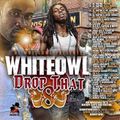DJ White Owl - White Owl Drop That #8 (2008)