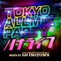 DJ Tsuyoshi ハナライフ 2015BEST MIX