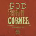 God Inna Me Corner Reggae Mix 2015/2016