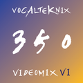 Trace Video Mix #350 by VocalTeknix