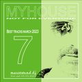 MY HOUSE #7 - not for everyone - liveset 03 march 2023