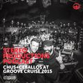 WEEK06_15 Chus & Ceballos Live From The Groove Cruise 2015 (Miami to Bahamas)