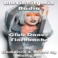 Marky Boi - Muzikcitymix Radio - Club Dance Flashbacks