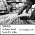 Underground Soundz #26 by DJ Halabi