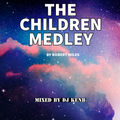 The CHILDREN Medley (Robert Miles) - Mixed By DJ KenB