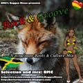 Rock & Groove - a 2019/2020 Roots & Culture Mix by BMC