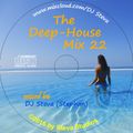 Deep House Mix 22 - Listen, enjoy and relax  ...and don`t forget a 