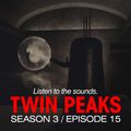 David Lynch Sound Design - Twin Peaks Season 3, Episode 15