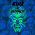 Sickboy Attack Vol.2