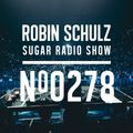 Robin Schulz | Sugar Radio 278
