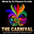 Pleasure Provida - The Carnival Lockdown Mix 2021
