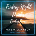 Friday Night Drinks: Funky Tunes - Recorded Live - 5 March 2021