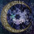 Insurgent Souls on GFM #109 - DJ Slightly Delic (Guest Mix)