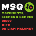 Disco, with Dr Liam Maloney: Movements, Scenes, and Genres