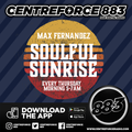 Max Fernandez Soulful Sunrise - 883.centreforce DAB+ - 06 - 08 - 2020 .mp3