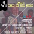 Kay Anyday's Birthday Mix Part 1 - Mixed By June Jazzin