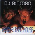 DJ Binman - Harder Than House CD 2000/01