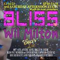 BLISS NYC with Wil Milton 12.2.23