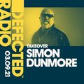 Defected Radio Show: Simon Dunmore Takeover - 03.09.21