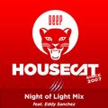 Deep House Cat Show - Night of Light Mix - feat. Eddy Sanchez // incl. free Download