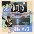 Blundetto 60min mix | SLOW DANCE | Campus Club