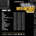 DJ Vibe - Danny Tenaglia's 60th Birthday Live Stream (07.03.2021)