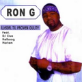 Ron G - Illegal Til Proven Guilty (2001)
