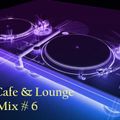Drab Cafe & Lounge Mix # 6