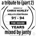 Janty - Kelly's Classics 91-94 A Chris Hurley Tribute Part 2