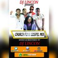 DJ LINCON-CHURCH FUNK GOSPEL MIX