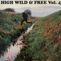 #51 HIGH WILD & FREE VOL. 4