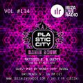 Plastic City Radio show Vol. #114 by Jeff Swing